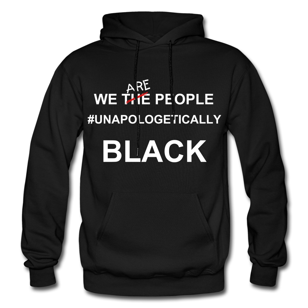 Unapologetically BLACK Hoodie - black