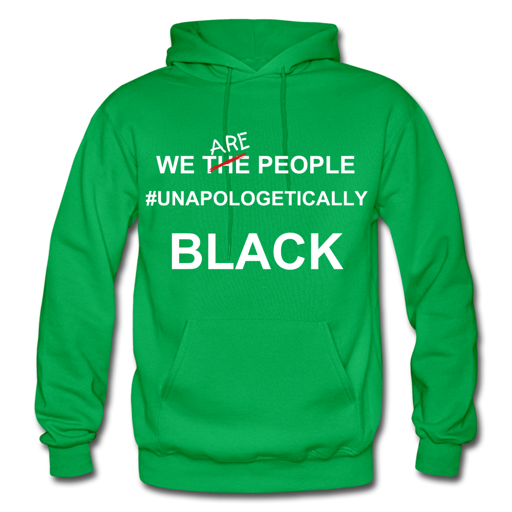 Unapologetically BLACK Hoodie - kelly green